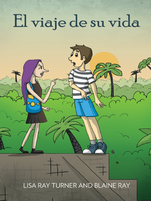 Title details for El viaje de su vida by Lisa Ray Turner - Available